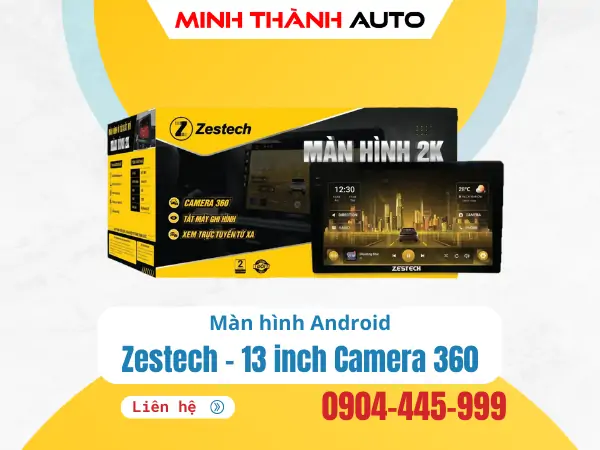 Màn hình Ô tô Zestech 13inch…