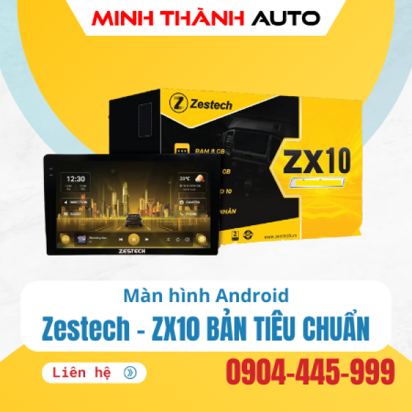 Màn hình Ô tô Zestech ZX10 Bản Tiêu Chuẩn