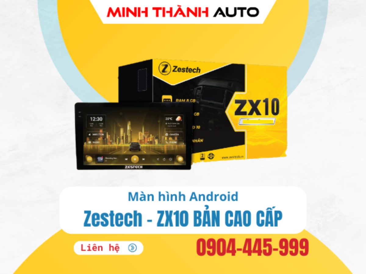 Minh Mạnh man-hinh-zestech-ZX10-ban-cao-