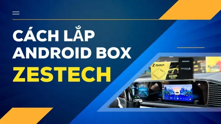 thum cach lap androi box zestech