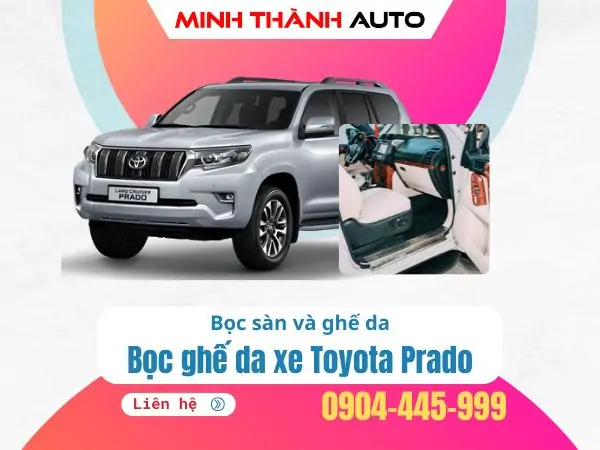 Bọc ghế da xe Toyota Prado