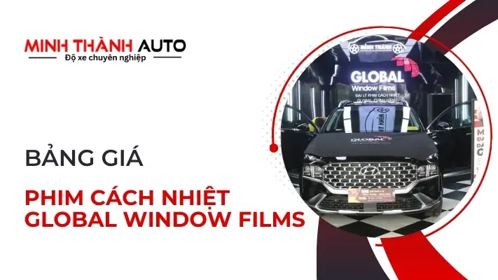 Phim cach nhiet Global Window Films