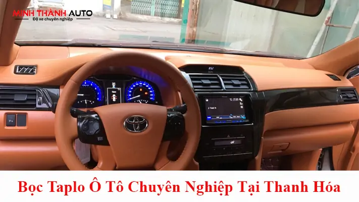 Bọc taplo ô tô chuyên nghiệp tại Thanh Hóa