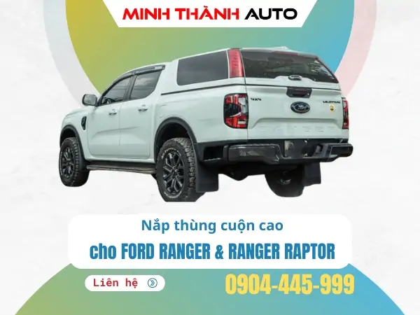 Nắp thùng cao cho Ford Ranger…