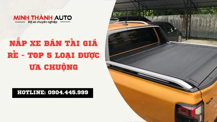 nắp xe bán tải giá rẻ