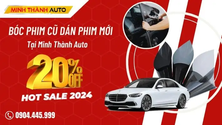 Bóc phim cũ dán phim mới, giảm giá đến 20% tại Minh Thành Auto