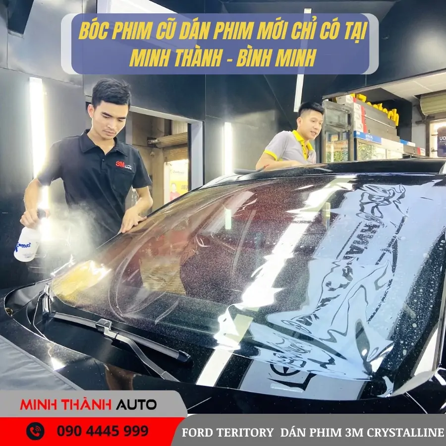 Giảm ngay 20% khi tham gia " Bóc Phim Cũ - Dán Phim Mới " tại Minh Thành Auto