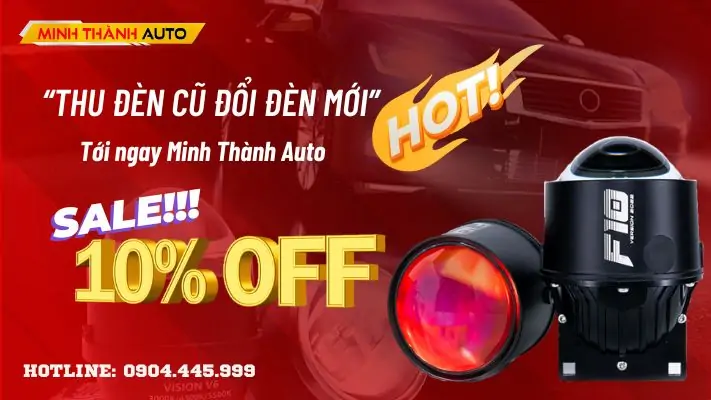 “Thu Đèn Cũ Đổi Đèn Mới” tới ngay Minh Thành Auto