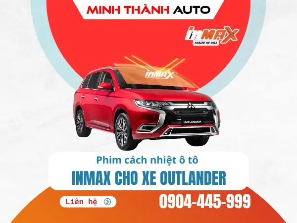 anh-san-pham-dan-phim-inmax-cho-xe-outlander