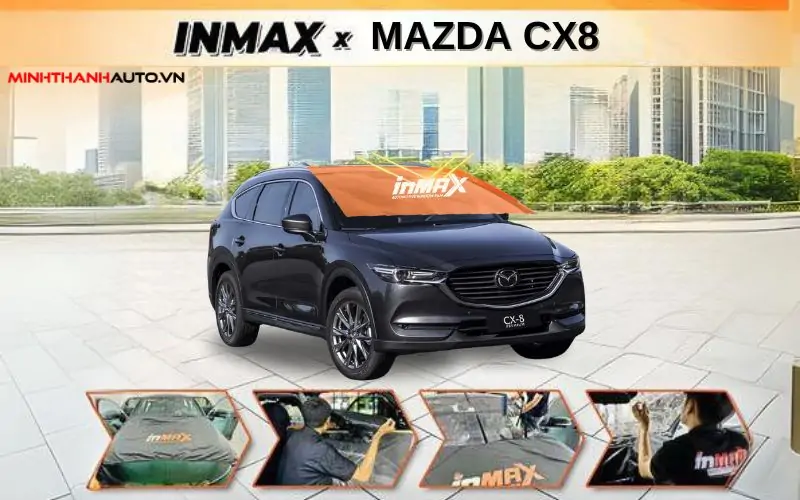 Dán phim Cách Nhiệt INMAX cho xe Mazda CX8