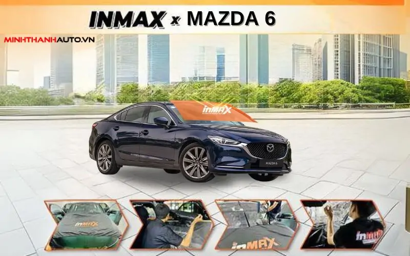 Dán phim Cách Nhiệt INMAX cho xe Mazda 6