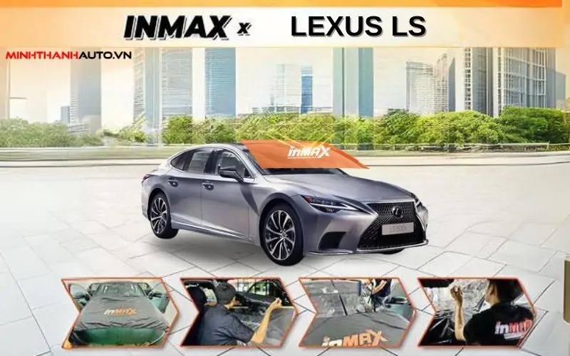 dán phim Cách Nhiệt INMAX cho xe Lexus LS