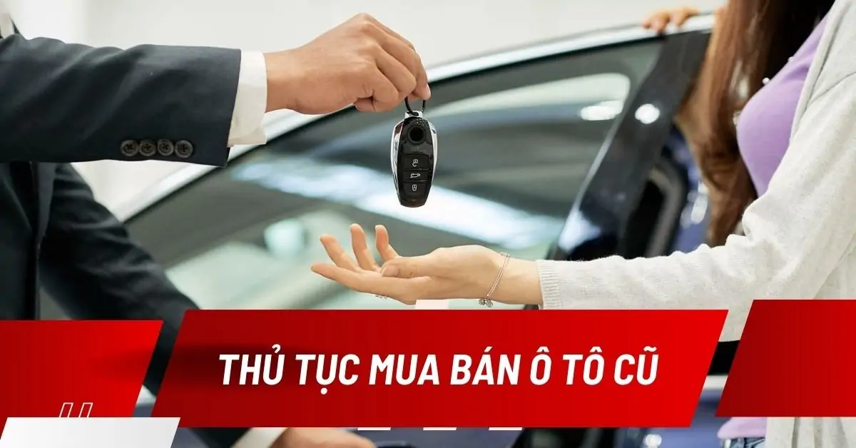 Thủ tục mua bán ô tô cũ 