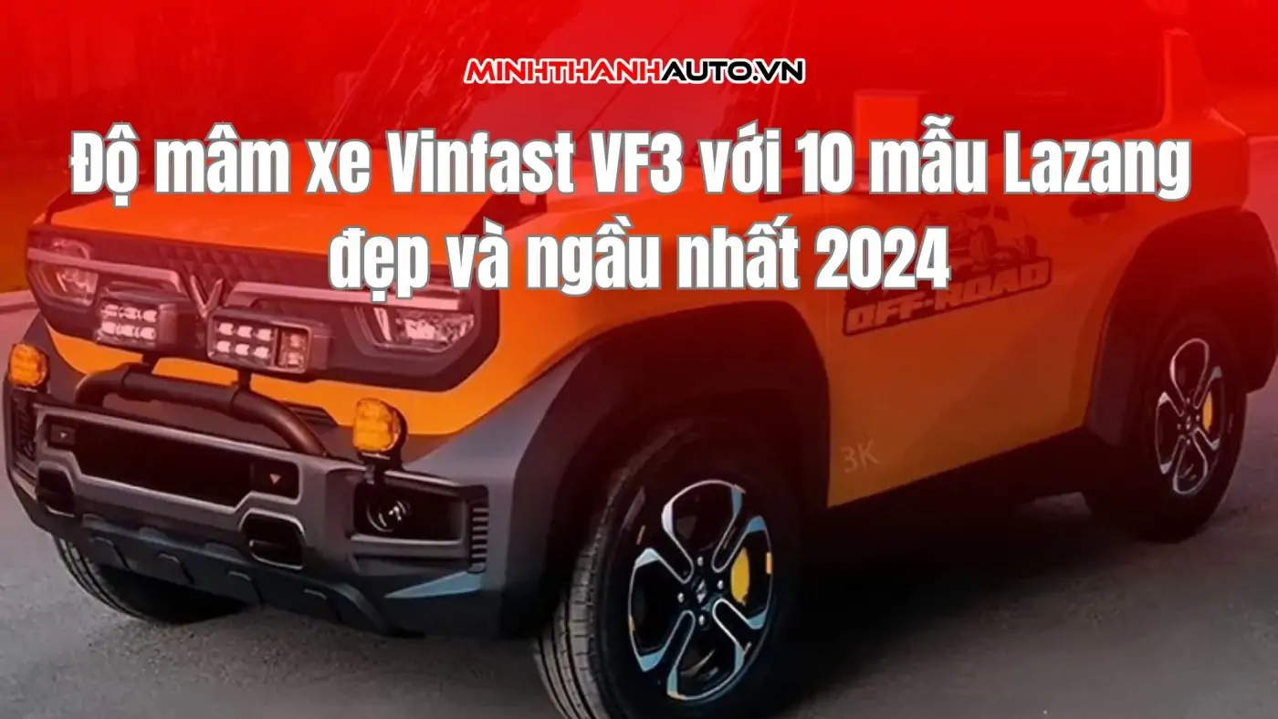 Độ mâm xe Vinfast Vf3