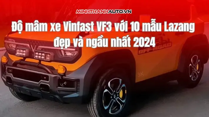 Độ mâm xe Vinfast Vf3