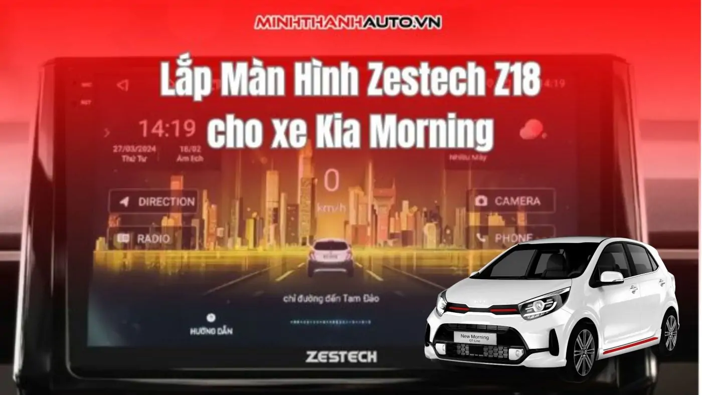 thum lap zestech z18 cho xe kia morning