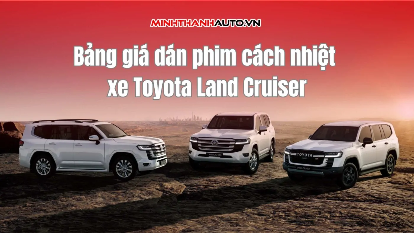 dán phim cách nhiệt xe toyota land cruiser