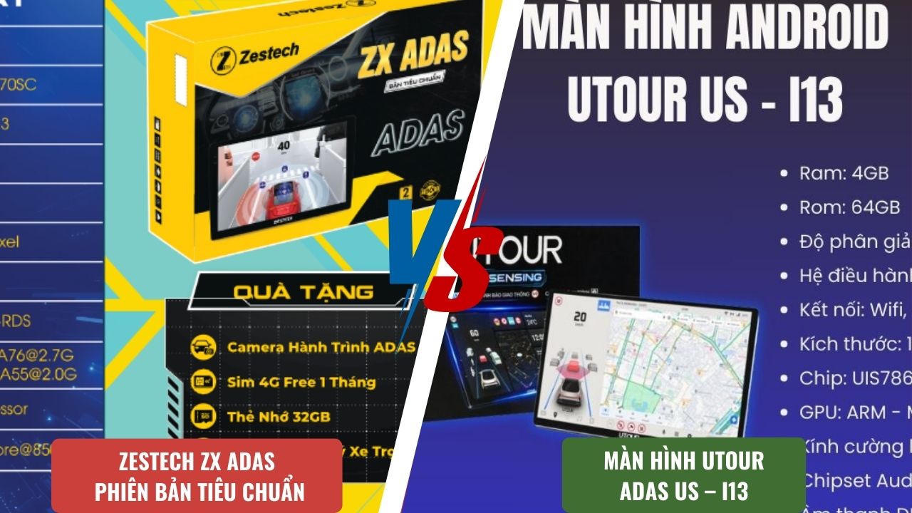 So sánh màn hình Zestech ZX ADAS phiên bản tiêu chuẩn và màn