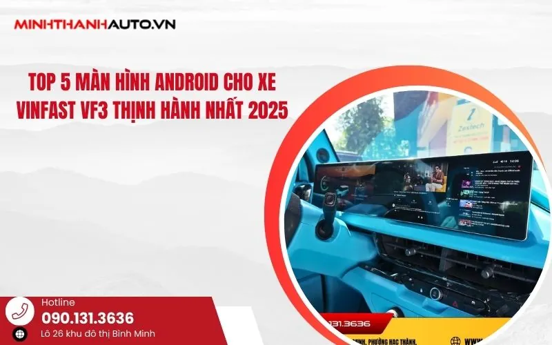 Thum Top 5 Man Hinh Andorid Vinfast Vf3