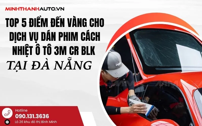 Thum_dia Diem Vang Dịch Vụ Dan Phim Cach Nhiet 3m Cr Blk Tai Da Nang