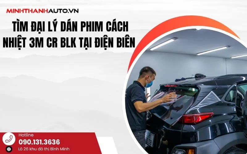 Thum_tim Dai Ly Dan Phim Cach Nhiet 3m Cr Blk Tai Dien Bien