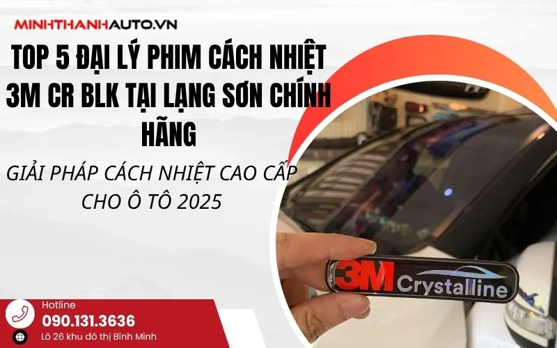 Thum_top 5 Dai Ly Dan Phim Cach Nhiet 3m Cr Blk Tai Lang Son