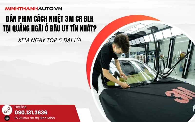 thum top dai ly phim cach nhiet 3M CR BLK tai Quang Ngai Thum_top Dai Ly Phim Cach Nhiet 3m Cr Blk Tai Quang Ngai