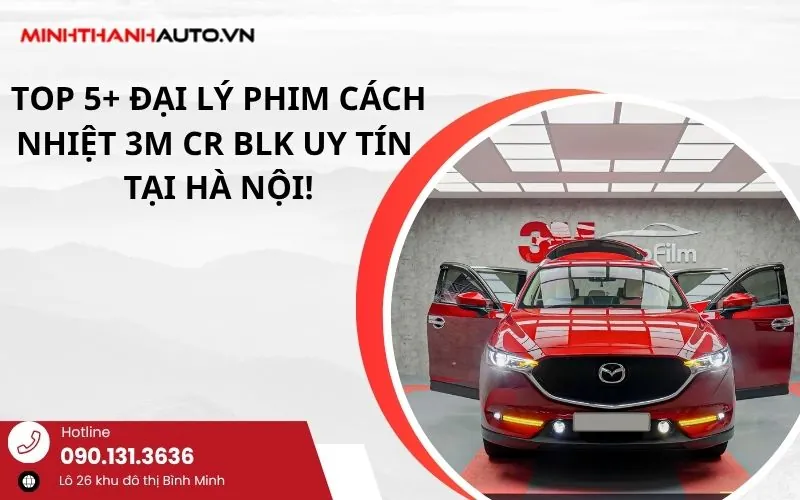 Top Dai Ly Phim 3m Cr Blk Ha Noi