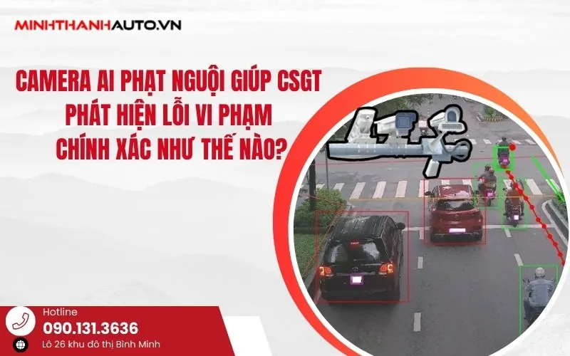 Camera Ai Phat Nguoi Giup Phat Hien Loi Giao Thong Nhu Nào