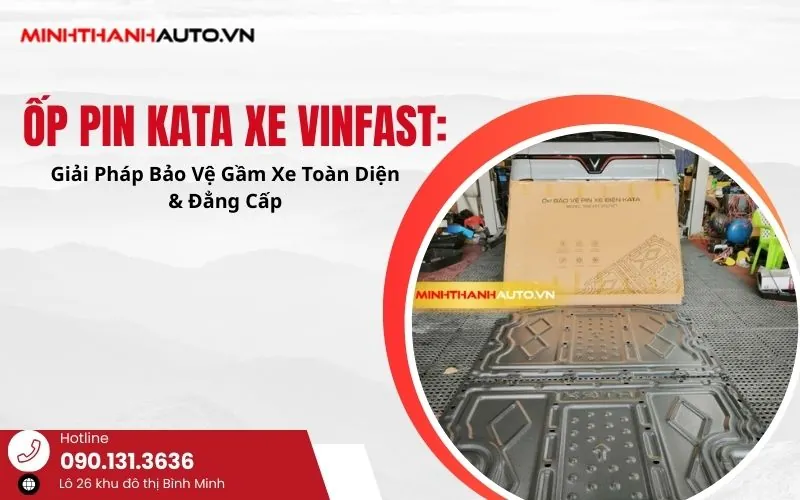 thum op pin kata cho xe vinfast Thum Op Pin Kata Cho Xe Vinfast