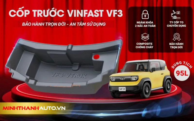 minh thanh auto cop truoc vf3 vtruk duoc bao hanh tron doi tai minh thanh Cốp Trước Vinfast VF3 VTRUK sức chứa 95L an tâm sử dụng