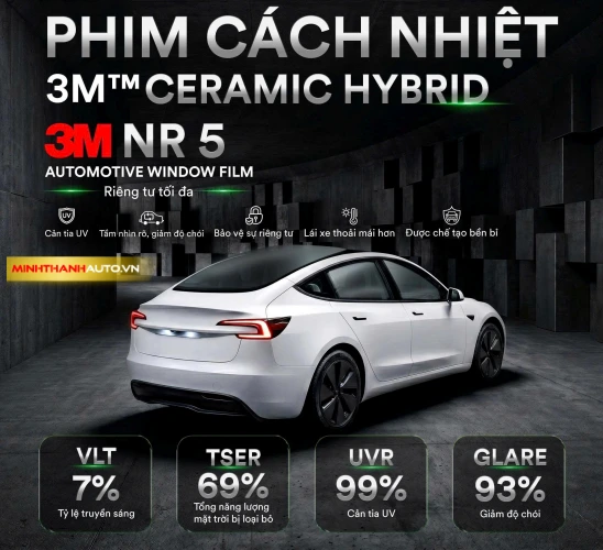 minh thanh auto phim cach nhiet 3m ceramic hybrid nr 5 Thông số Phim cách nhiệt 3M Ceramic NR 5 (phản xạ nhiệt)