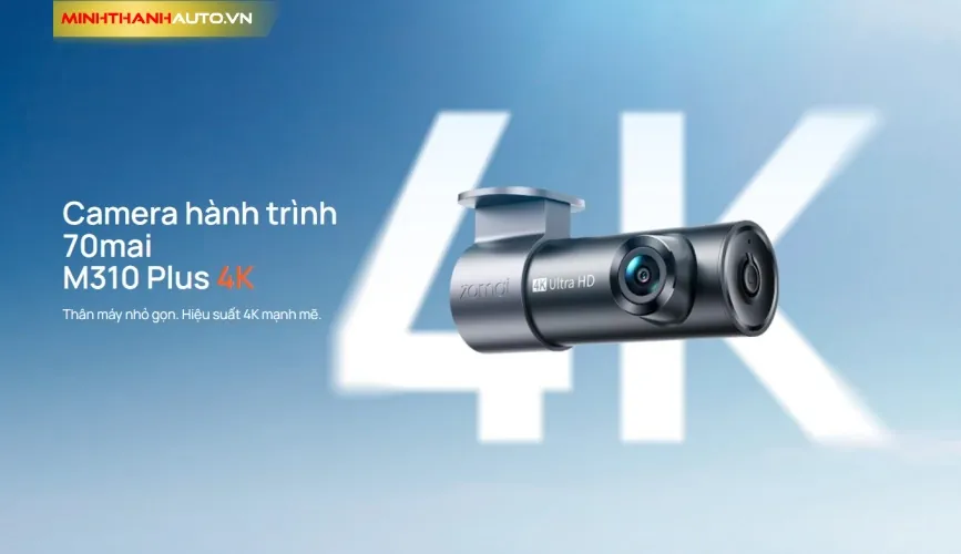 minh thanh auto ra mat camera hanh trinh 70mai m310 plus 4k tai thanh hoa Minh Thanh Auto Ra Mat Camera Hanh Trinh 70mai M310 Plus 4k Tai Thanh Hoa