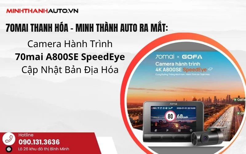 Thum Ra Mat Camera Hanh Trinh 70mai A800se Speedeye