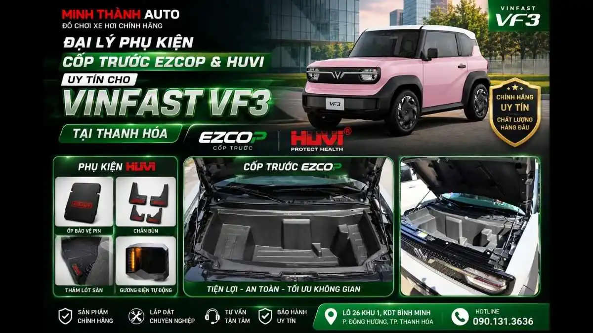 Minh Thành Auto: Đại Lý Phụ Kiện EZcop & HUVI Uy Tín Cho VinFast VF3 Tại Thanh Hóa
