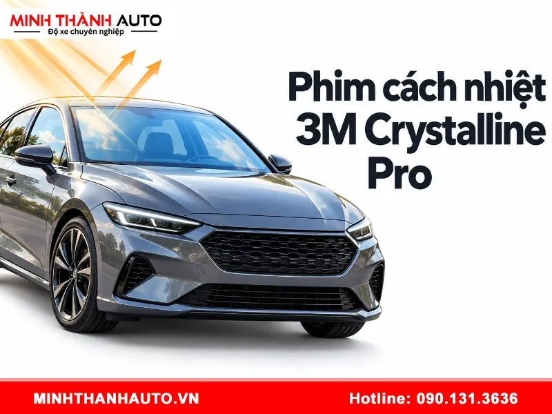 Phim cách nhiệt 3M Crystalline Pro