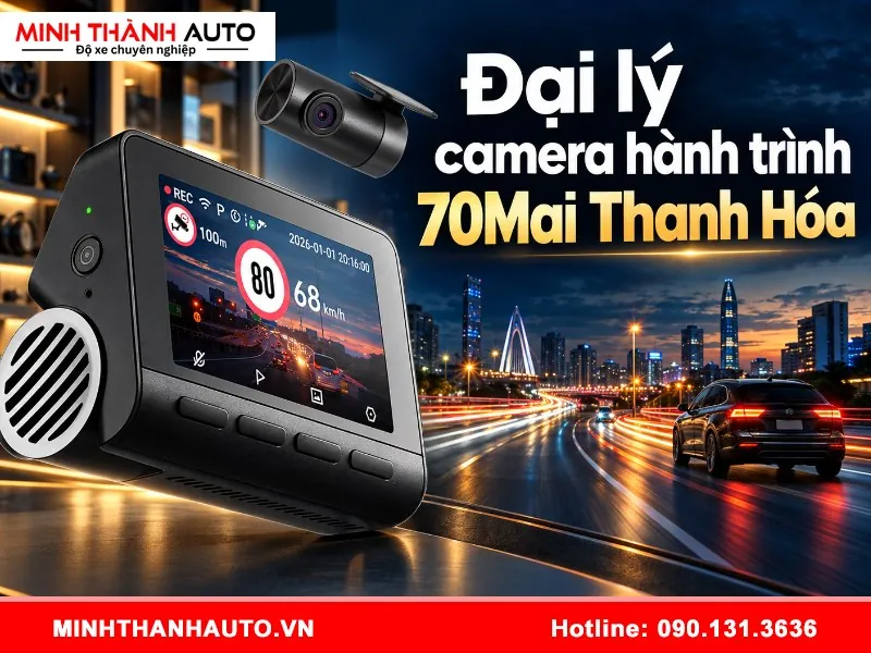 dai ly camera hanh trinh 70mai thanh hoa Đại lý camera hành trình 70Mai Thanh Hóa