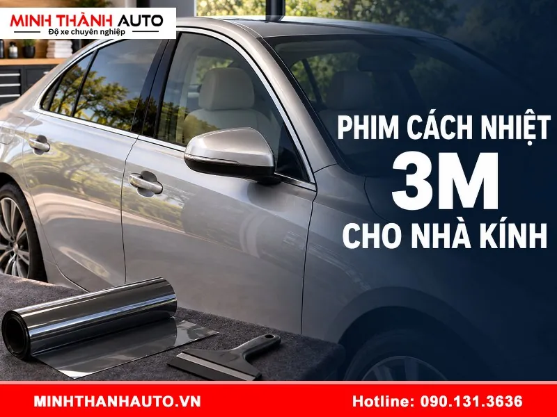 Phim cách nhiệt 3M cho nhà kính cần đáp ứng tiêu chí gì?