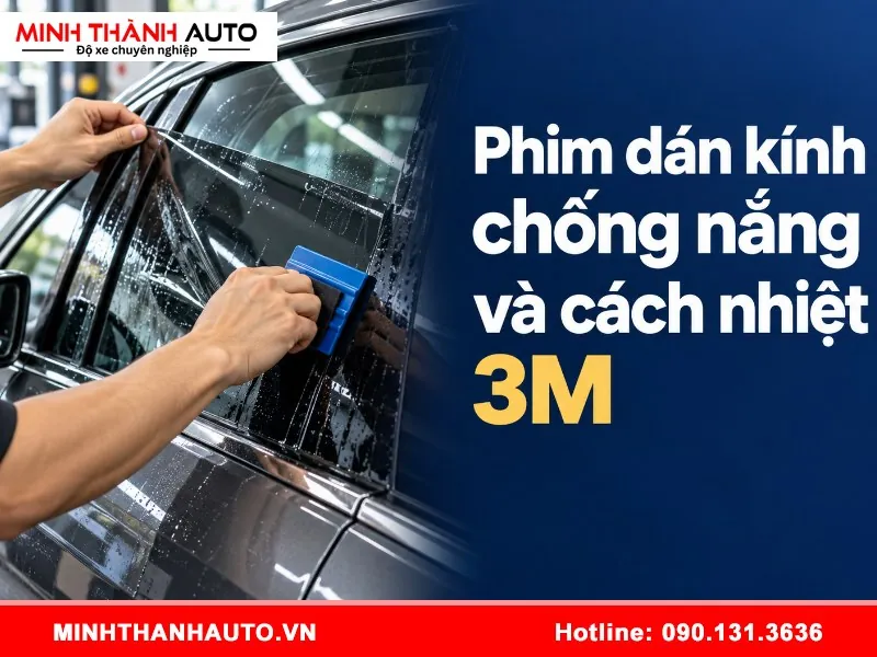 phim dan kinh chong nang va cach nhiet 3m 1 1 Phim dán kính chống nắng và cách nhiệt 3M hiệu quả