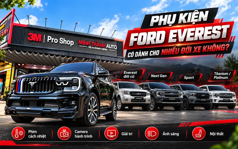 phu kien ford everest co danh cho nhieu doi xe khong Phu Kien Ford Everest Co Danh Cho Nhieu Doi Xe Khong