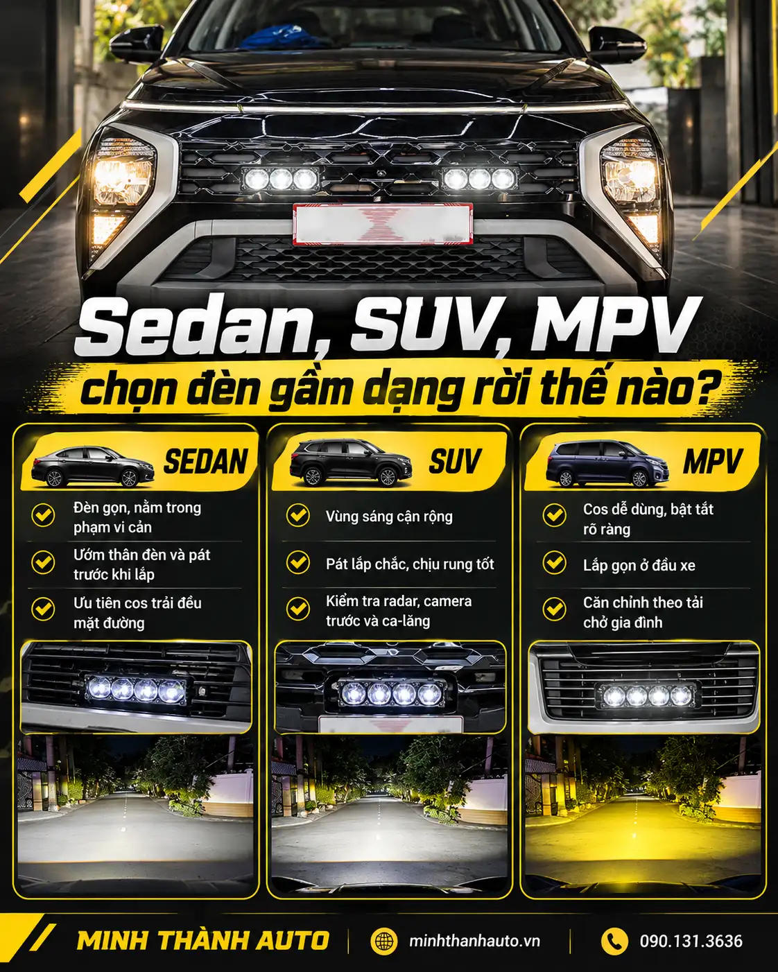 Đèn gầm dạng rời lắp được xe nào? Sedan, SUV, MPV chọn đèn gầm dạng rời thế nào