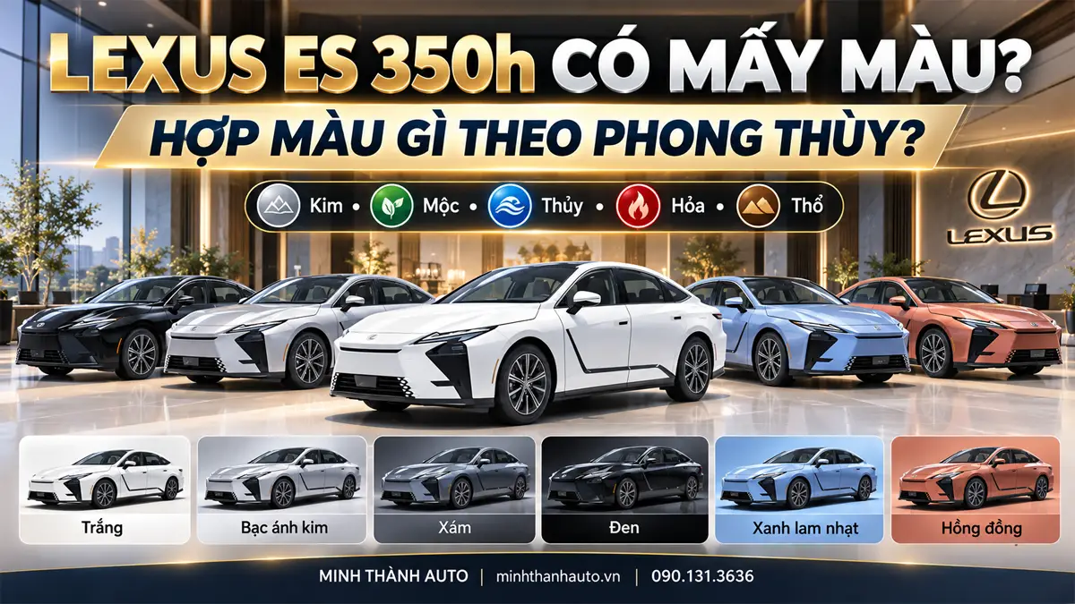 Thum Lexus Es 350h Co May Mau Hop Mau Gi Theo Phong Thuy