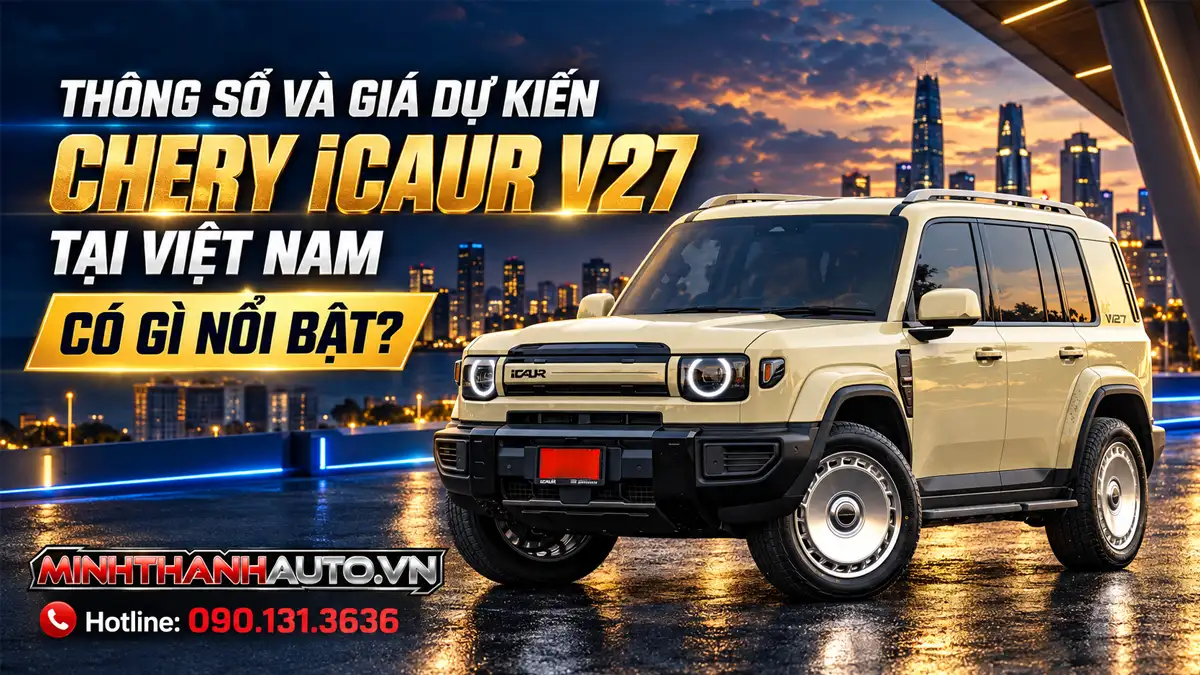 thum thong so va gia du kien chery icaur v27 tai viet nam Thum Thong So Va Gia Du Kien Chery Icaur V27 Tai Viet Nam